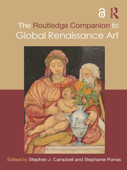 Title details for The Routledge Companion to Global Renaissance Art by Stephen J. Campbell - Available